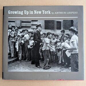 Growing up in New York by Arthur Leipzig, Signed First Edition